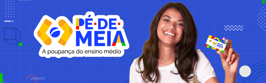 Como Participar do Programa Pé de Meia: Um Guia Completo